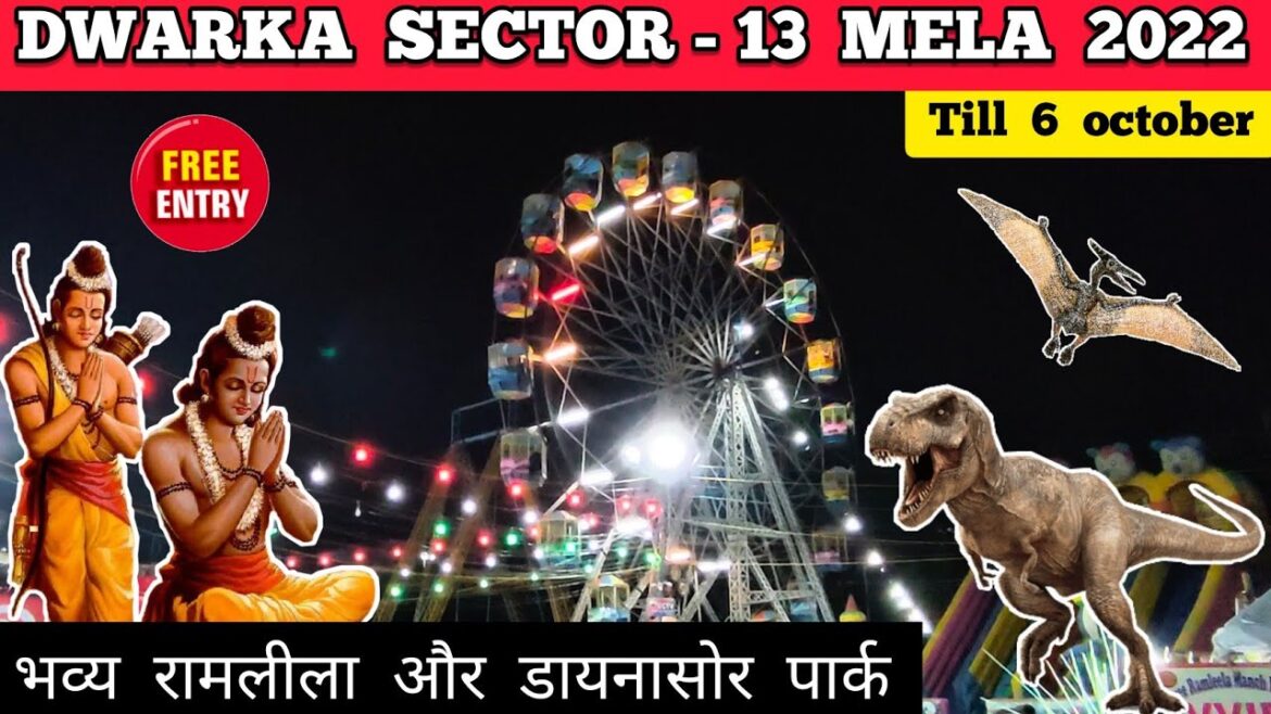Dwarka mela 2022 delhi - Dwarka ramlila 2022 - Dwarka sector 13 mela | Dussehra mela 2022 delhi mela