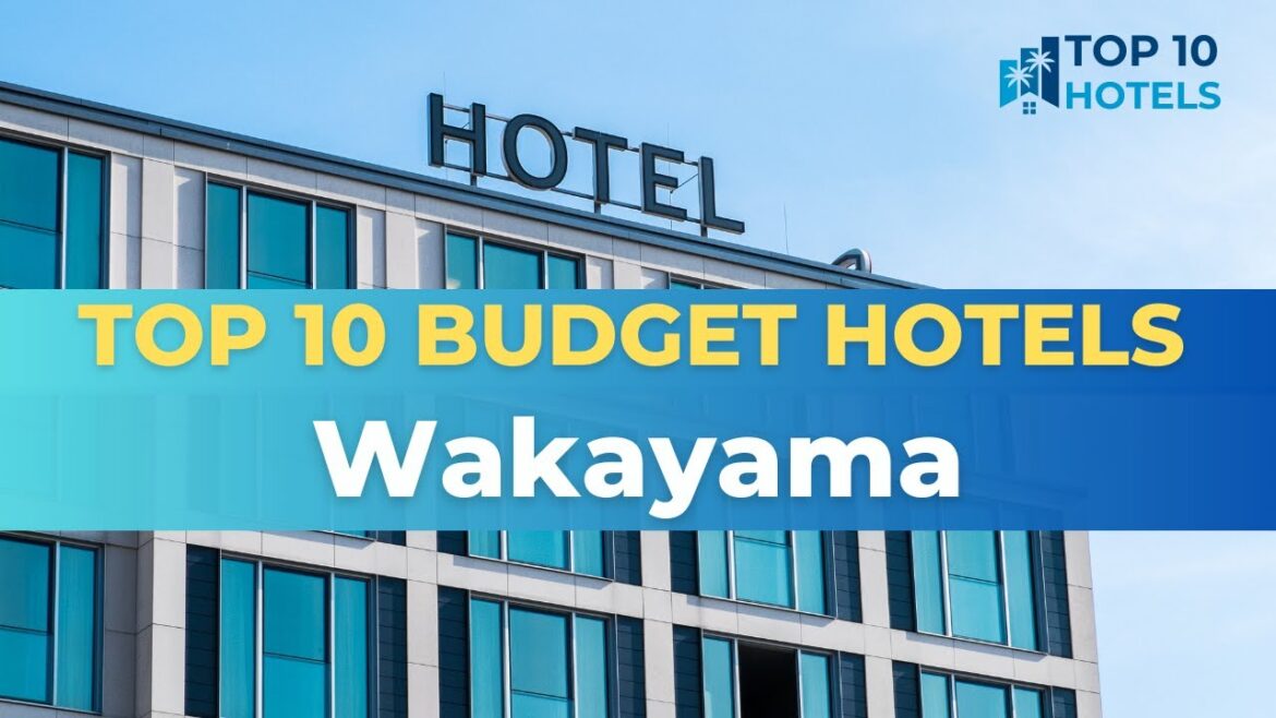 Top 10 Budget Hotels in Wakayama