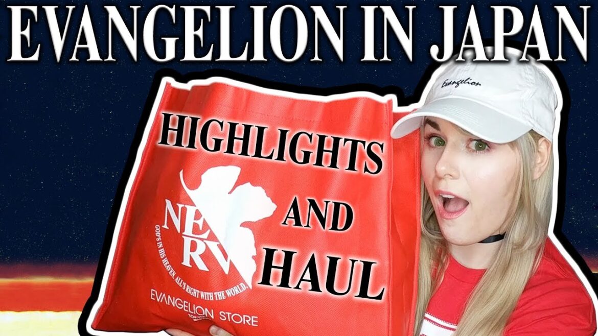 Must Visit Places in Japan for EVANGELION FANS + EVANGELION HAUL!