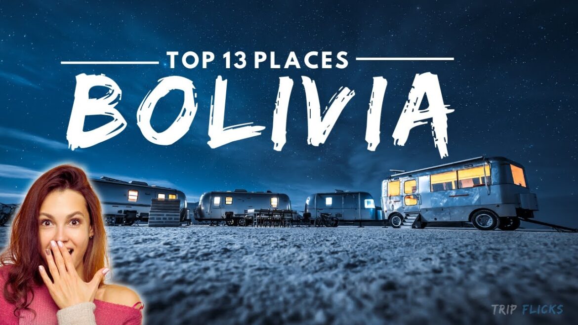 Top 13 Beautiful Places in Bolivia l Bolivia Travel Guide