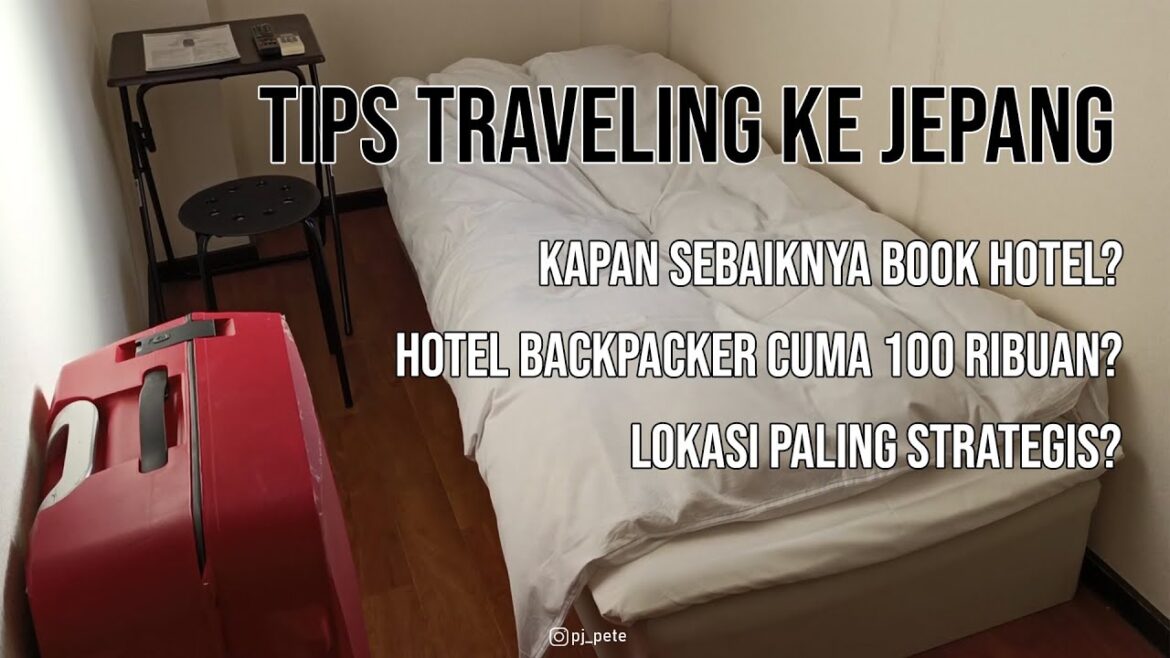 [JapanTips]Tips booking penginapan di Jepang