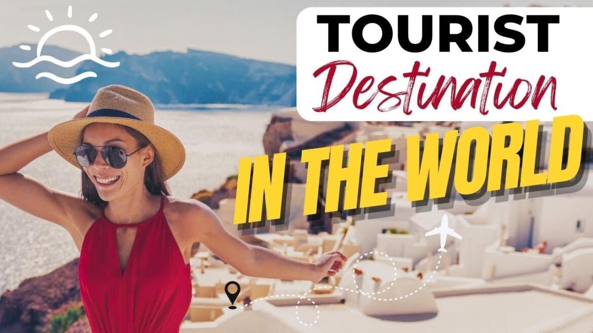 Unbelievable Top 10 Tourist Destinations That Will Leave You Speechless Unbelievable Top 10 Tourist Destinations That Will Leave You Speechless