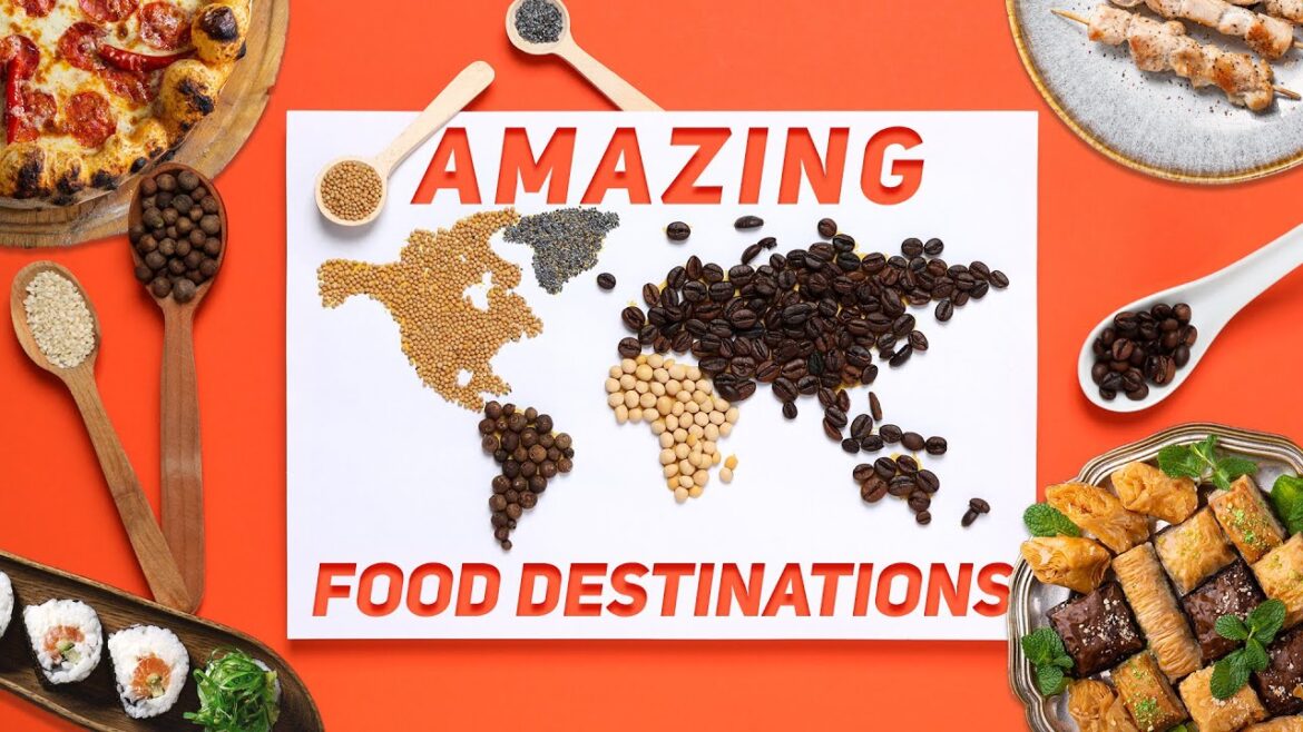 Eat like a local: TOP 30 CAN'T-MISS Food Destinations Worldwide