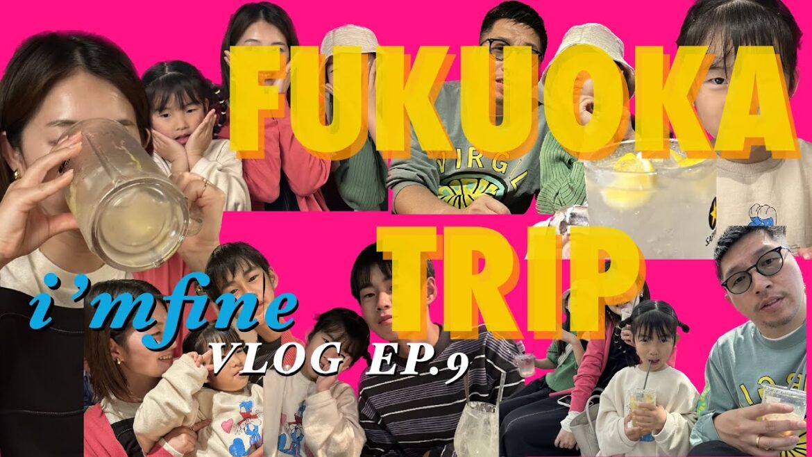 Family Trip in FUKUOKA