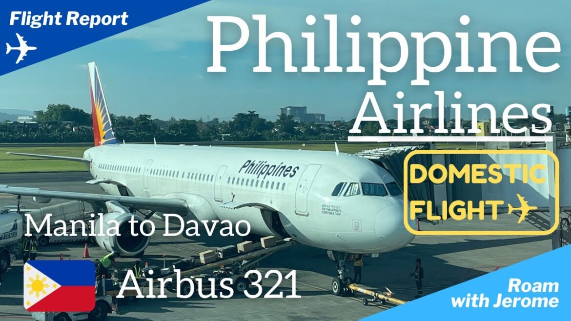 Philippine Airlines | Airbus 321 | Manila to Davao | PR2811 | Domestic Flight