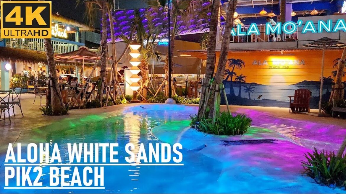Night walking around at ALOHA White Sand PIK 2 ❗ Malam di Aloha selalu lebih hidup dan gemerlap⁉️ Night walking around at ALOHA White Sand PIK 2 ❗ Malam di Aloha selalu lebih hidup dan gemerlap⁉️