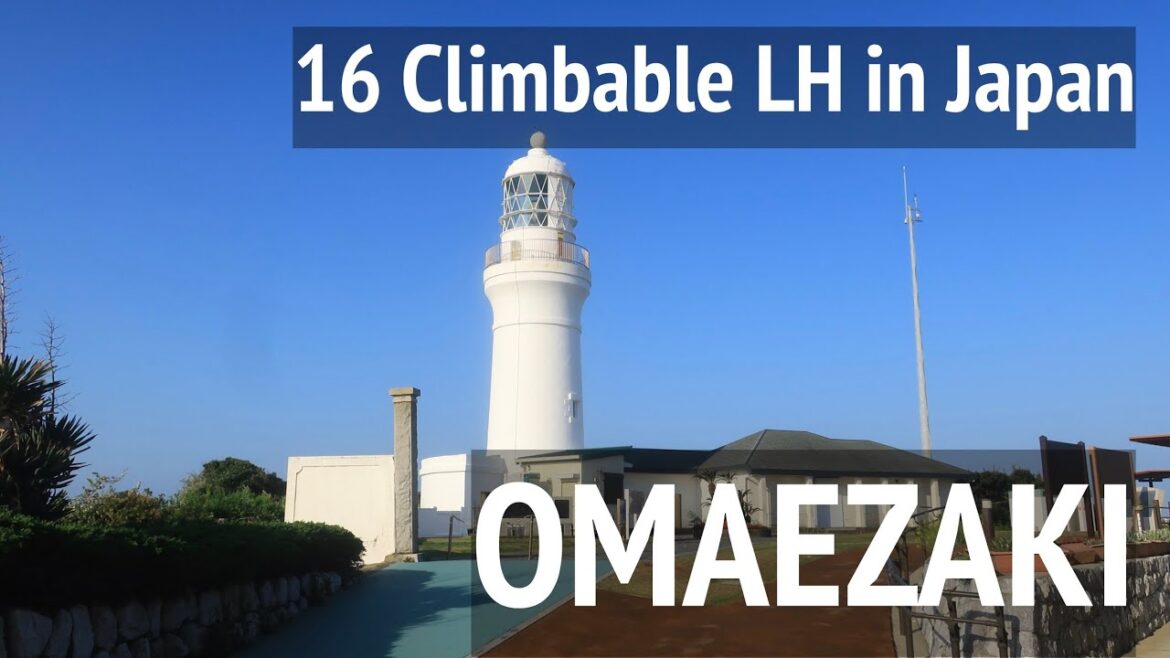登れる灯台16基【御前崎灯台】強風で登れず・静岡県　16 Climbable Lighthouses [Omaezaki Lighthouse] Shizuoka Prefecture, Japan