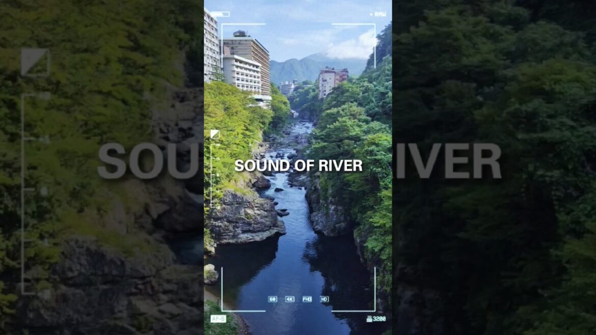 1min asmr The sound of a river, a soothing sound - Tochigi Sightseeing Nature sound