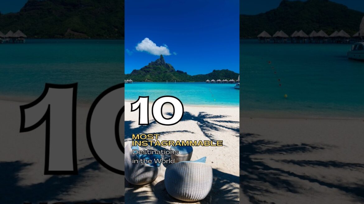 10 Most Instagrammable Destinations in the World #shorts #top10 #travel