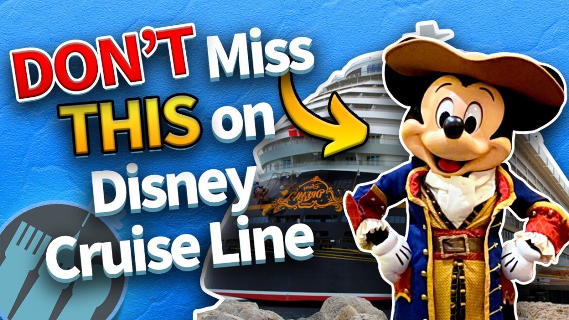 EVERYTHING You Don't Want to Miss on Disney Cruise Line