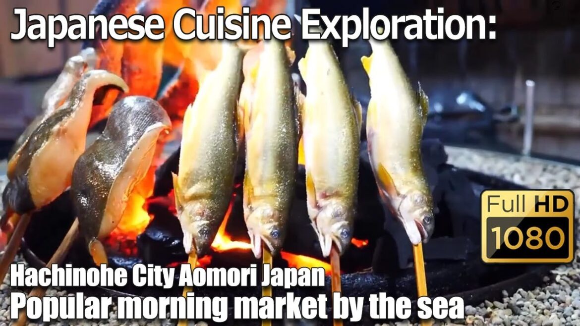 Japan Walking Tour-Japanese Cuisine Exploration: Morning market in Hachinohe Aomori八戸市青森ASMR HD60fps Japan Walking Tour-Japanese Cuisine Exploration: Morning market in Hachinohe Aomori八戸市青森ASMR HD60fps