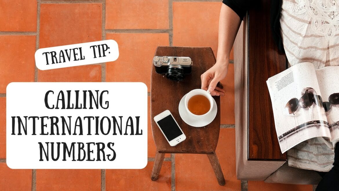 Calling International Numbers | How to Dial Abroad Calling International Numbers | How to Dial Abroad