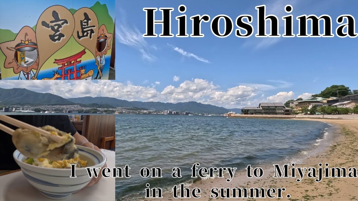 【Japan】【Hiroshima】Take the ferry to Miyajima 【Japan】【Hiroshima】Take the ferry to Miyajima