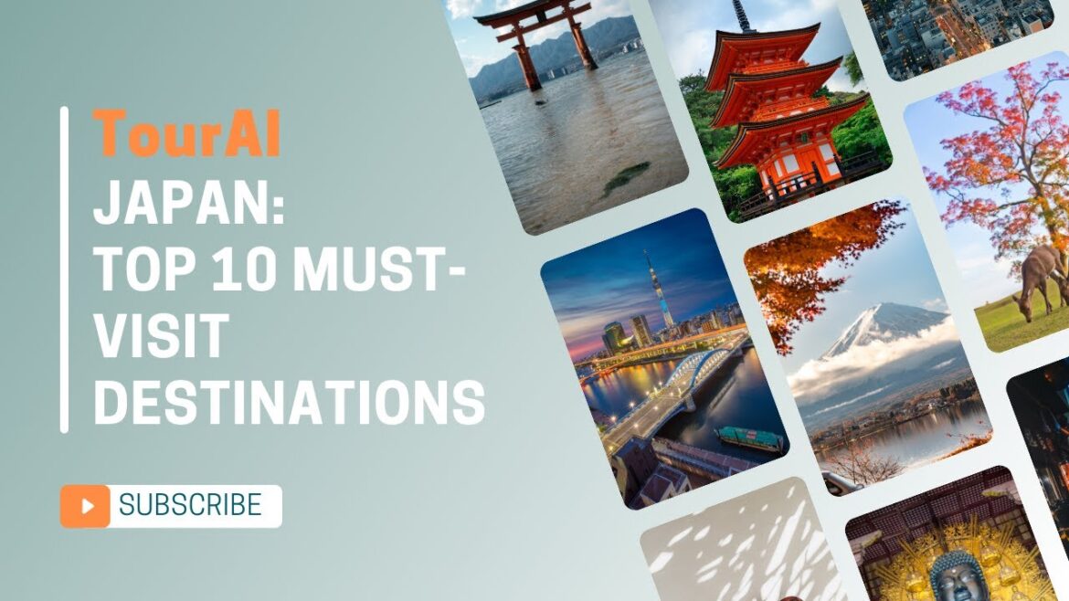 Japan: Top 10 Must Visit Destinations