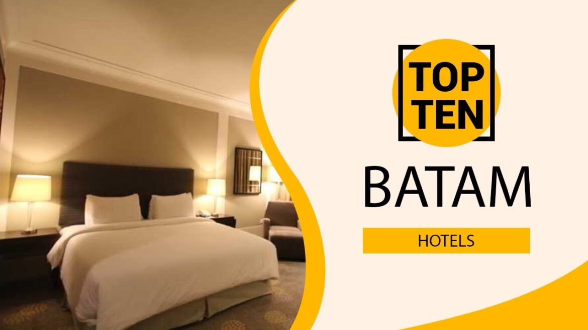 Top 10 Best Hotels to Visit in Batam | Indonesia - English