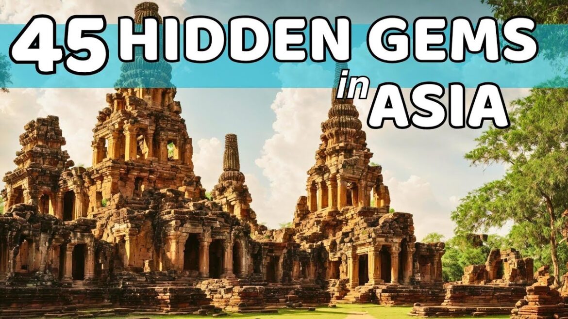 Unveiling Asia’s 45 Hidden Gems: Must-Visit Exclusive Destinations Unveiling Asia's 45 Hidden Gems: Must-Visit Exclusive Destinations