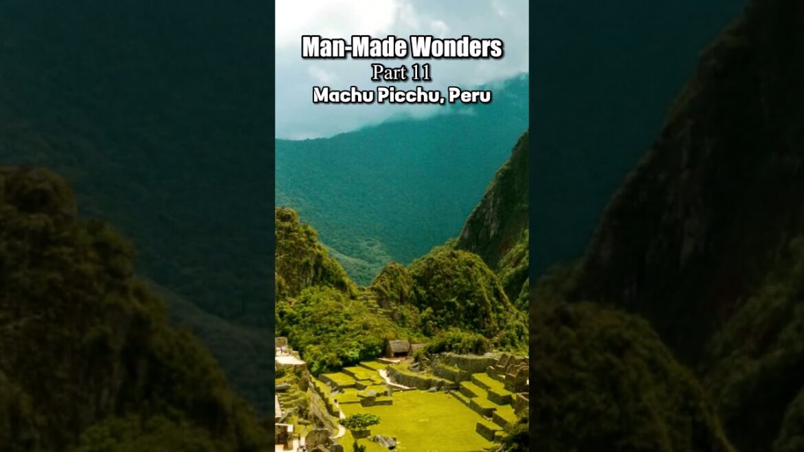 Machu Picchu 🏔️ Greatest man-made wonders – #travel #shorts #explore #destinations Machu Picchu 🏔️ Greatest man-made wonders - #travel #shorts #explore #destinations
