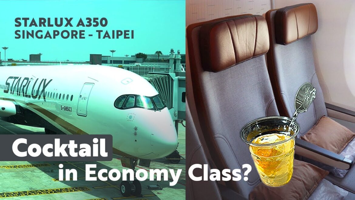 COCKTAIL In Economy Class? STARLUX Airlines NEW A350 From Singapore To Taipei | 星宇航空 COCKTAIL In Economy Class? STARLUX Airlines NEW A350 From Singapore To Taipei | 星宇航空