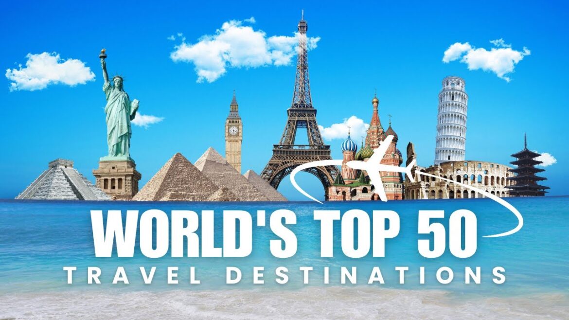 Top 50 Travel Destinations for 2023-2024: Your Ultimate Wanderlust Guide | Travel Vlog! Top 50 Travel Destinations for 2023-2024: Your Ultimate Wanderlust Guide | Travel Vlog!