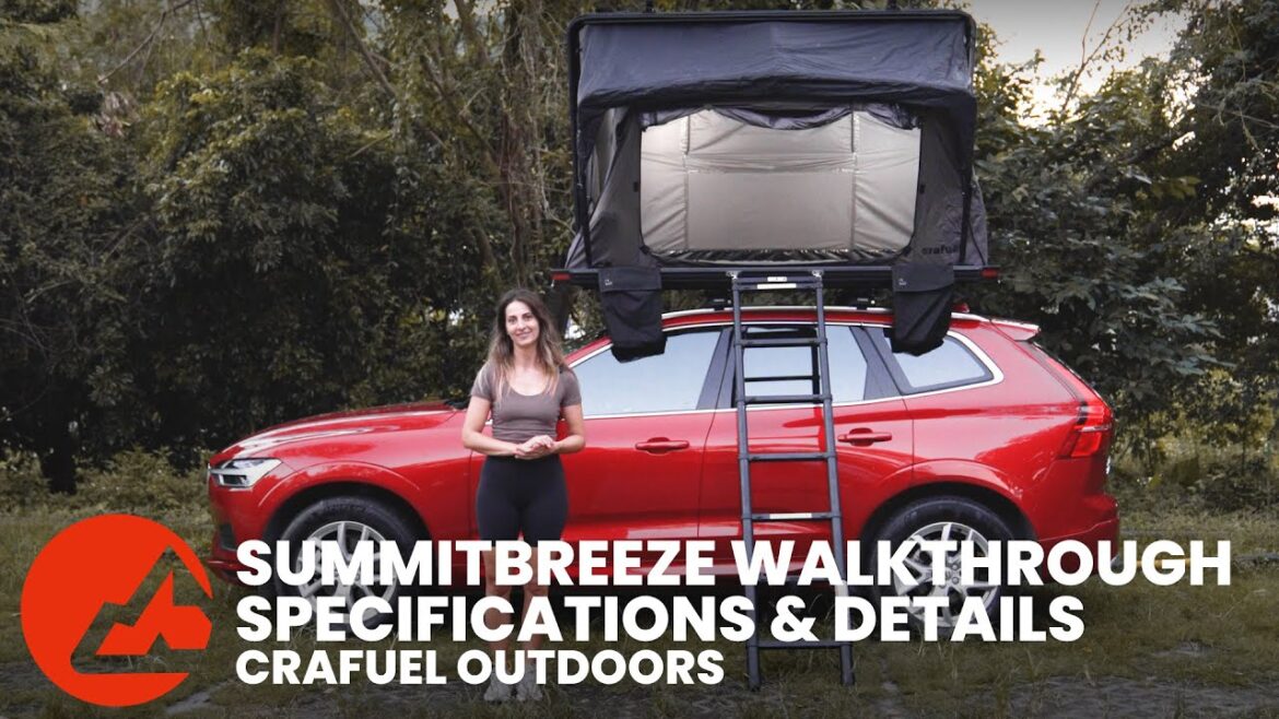 Crafuel Outdoors丨Rooftop Tent丨Summitbreeze Walkthrough丨SPEC & DETAILS Crafuel Outdoors丨Rooftop Tent丨Summitbreeze Walkthrough丨SPEC & DETAILS