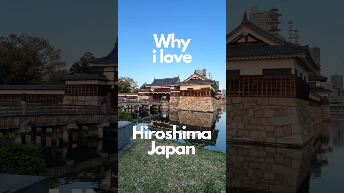 Why i love Hiroshima Japan! 🇯🇵