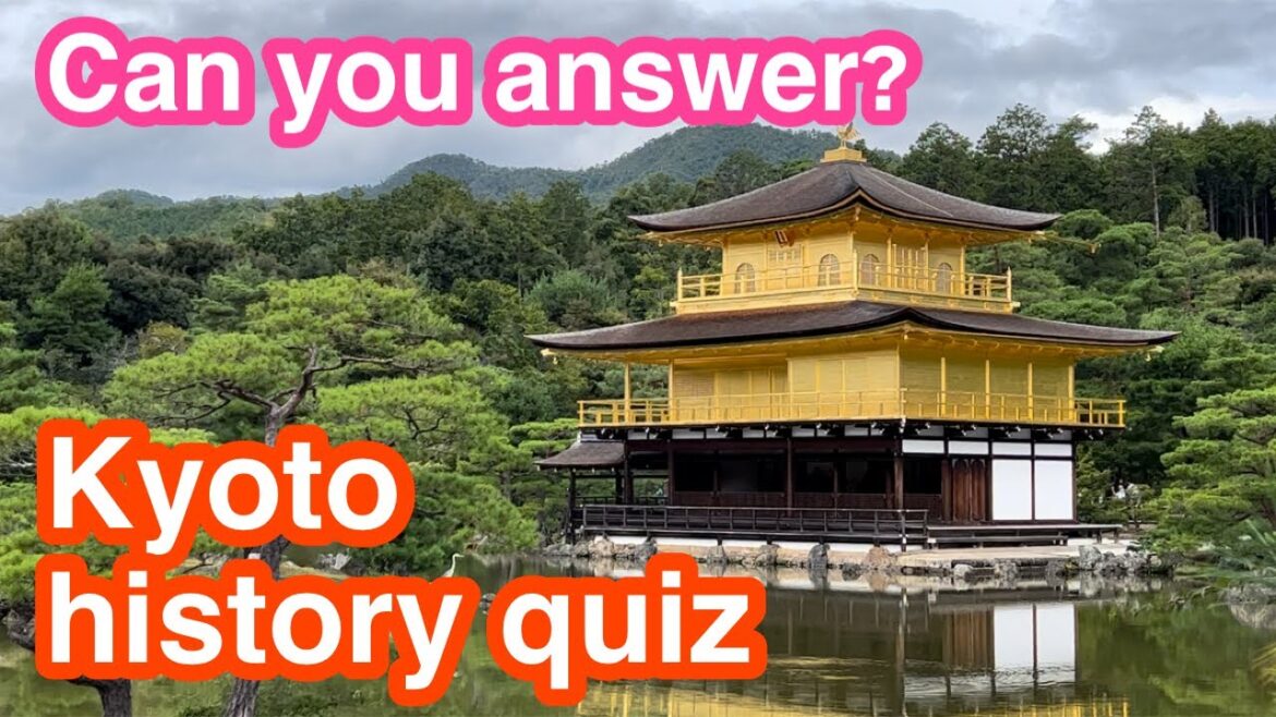 Kyoto history quiz! Can you answer this quiz? please try it! Kiyomizu-dera Temple, Kinkakuji Temple! Kyoto history quiz! Can you answer this quiz? please try it! Kiyomizu-dera Temple, Kinkakuji Temple!