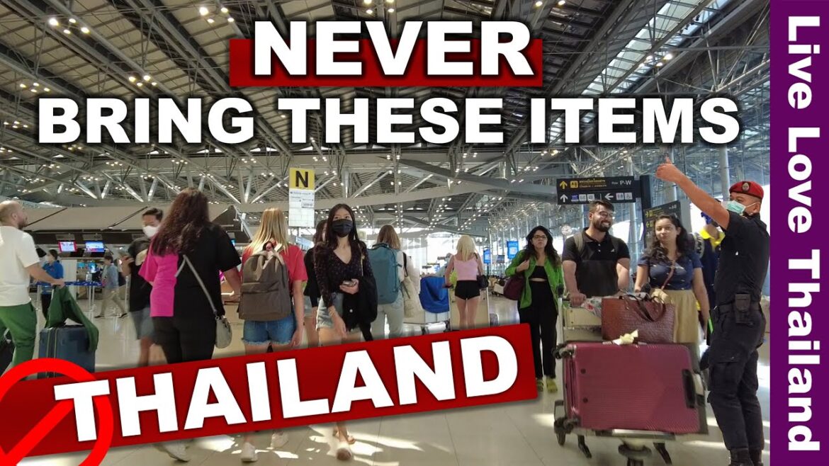 Never Bring These Things To THAILAND | Avoid Troubles At The Airport #livelovethailand Never Bring These Things To THAILAND | Avoid Troubles At The Airport #livelovethailand