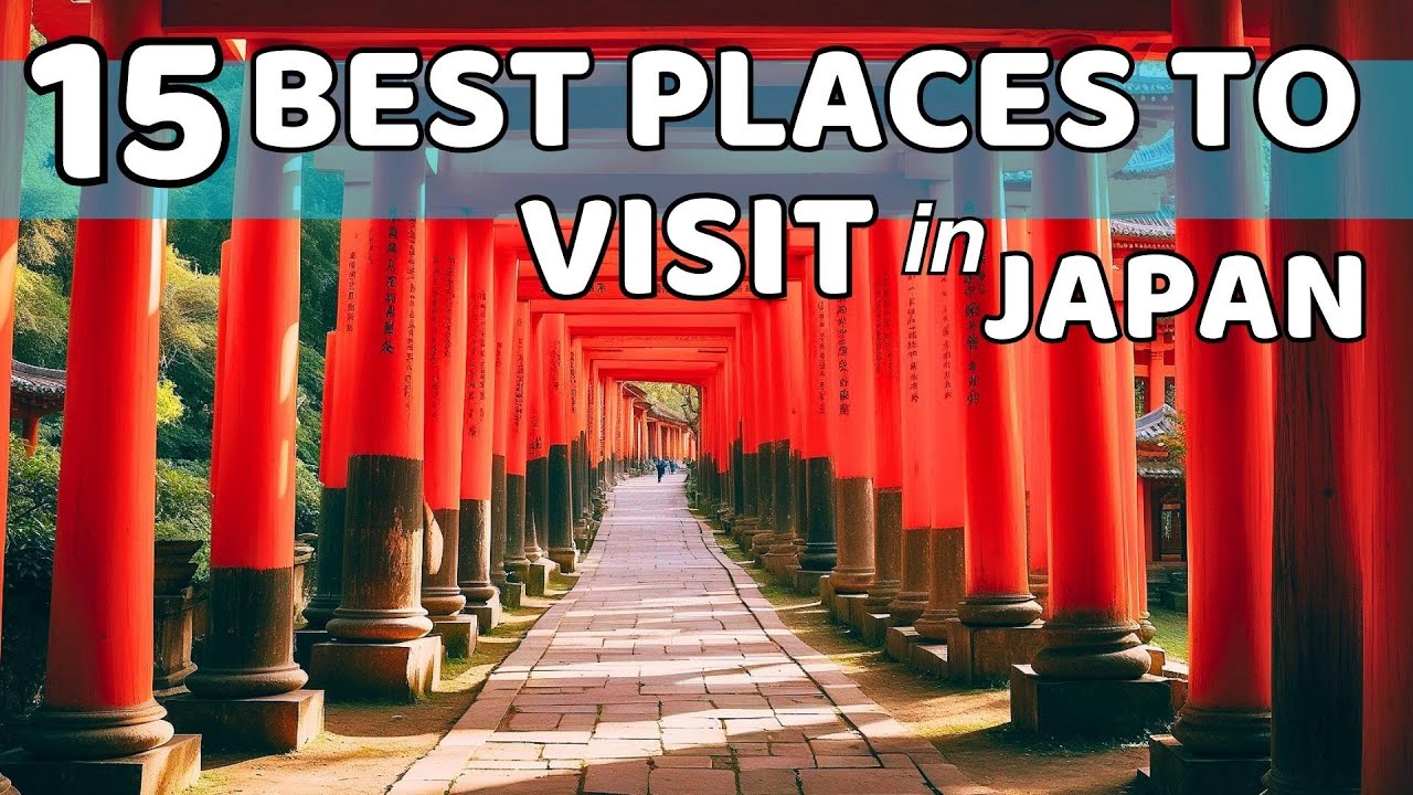 15 Best Places to Visit in Japan: Uncover the Land of the Rising Sun's ...