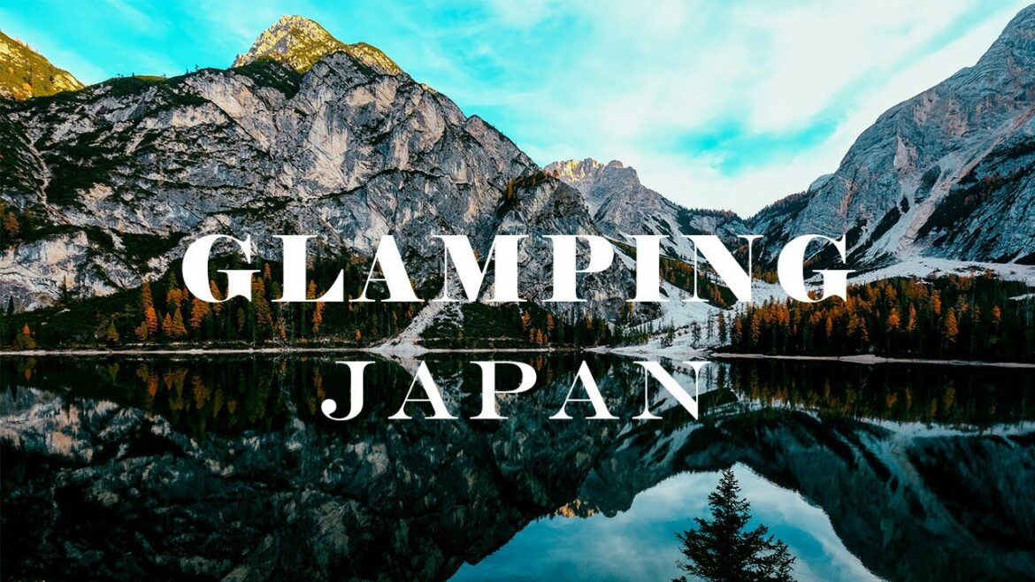 Discover Japan's Top 10 Glamping Destinations