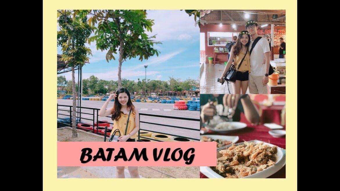 Travel vlog: Batam | Places that you must visit in Batam