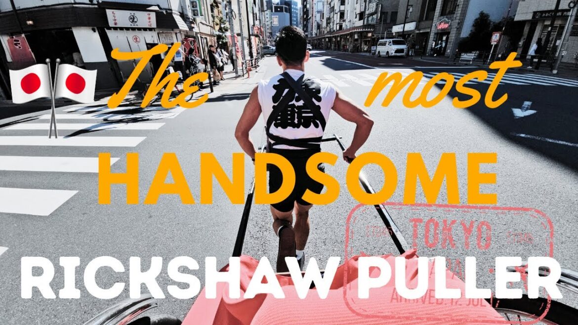 🇯🇵 The most handsome rickshaw puller in Tokyo, thuê trai đẹp kéo xe nè :)