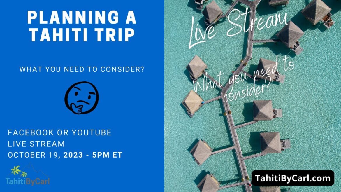 Planning a Tahiti Trip - What you Need to Consider