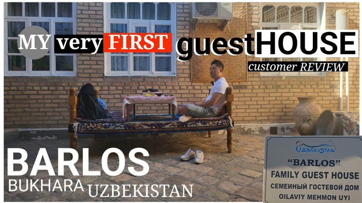 #hotelreview BARLOS family guesthouse, Bukhara, Uzbekistan/ Customer Review