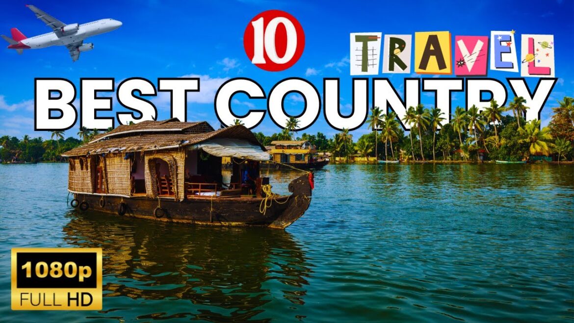 Top 10 Unforgettable Countries to Visit in 2024||Travel Tour Top 10 Unforgettable Countries to Visit in 2024||Travel Tour