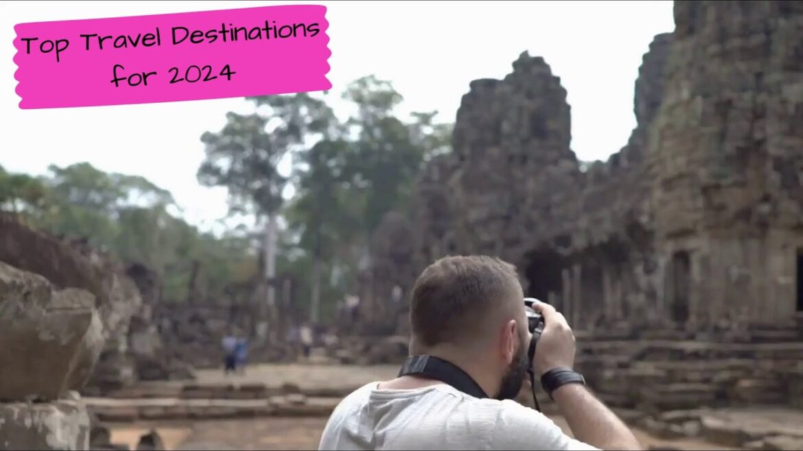 Top 10 Places To Visit in 2024 (Year of Travel) Top 10 Places To Visit in 2024 (Year of Travel)