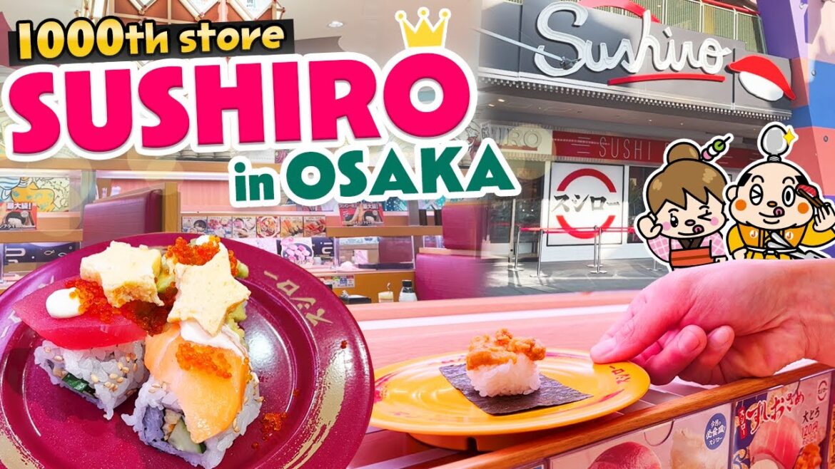 Special Sushiro in Osaka, Japan! Conveyor belt sushi restaurant Guide Special Sushiro in Osaka, Japan! Conveyor belt sushi restaurant Guide