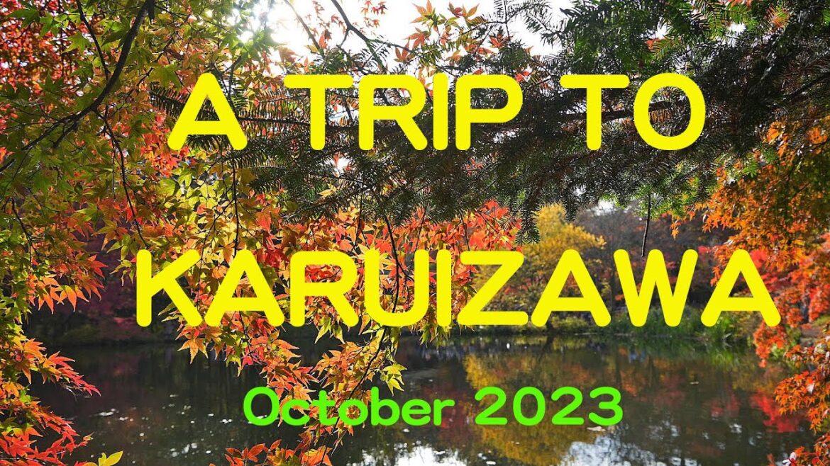 A TRIP TO KARUIZAWA  軽井沢の旅 4K with DJI OSMO ACTION 4, Neck Camera