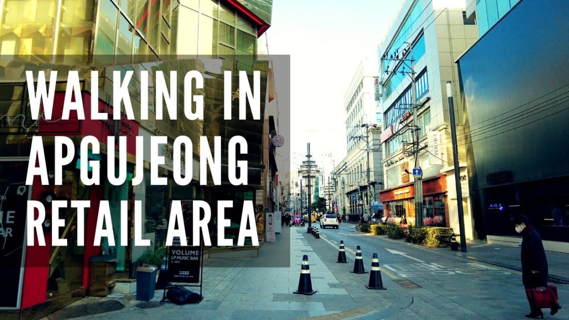 Apgujeong-dong (압구정동, 狎鷗亭洞), Seoul, Korea - walking tour