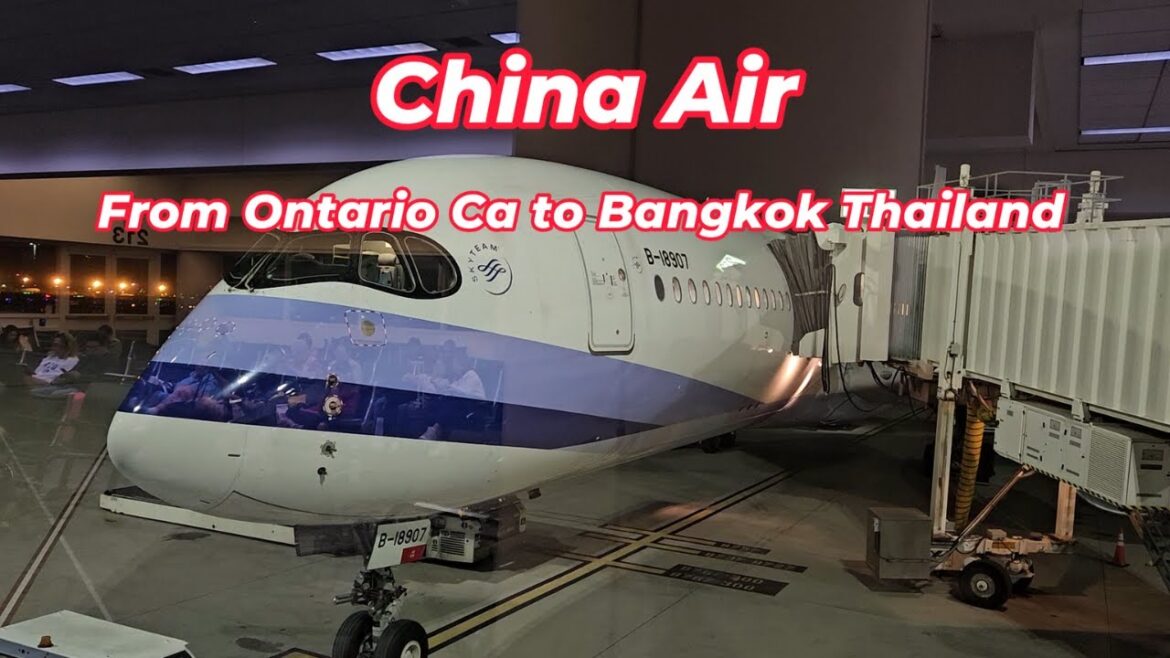 Review China Air flight from Ontario Ca  to Bangkok Thailand #ChinaAir #bangkokthailand
