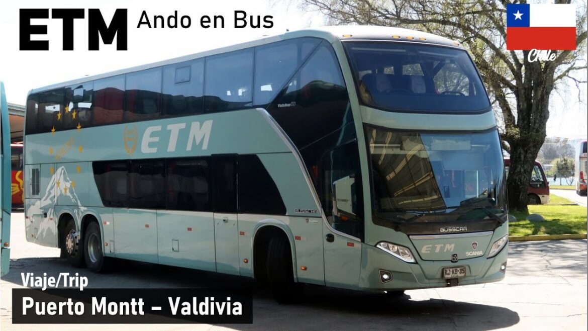 Viaje ETM PUERTO MONTT VALDIVIA en bus Busscar Vissta Buss DD Scania RJKB35 | Ando en Bus Viaje ETM PUERTO MONTT VALDIVIA en bus Busscar Vissta Buss DD Scania RJKB35 | Ando en Bus
