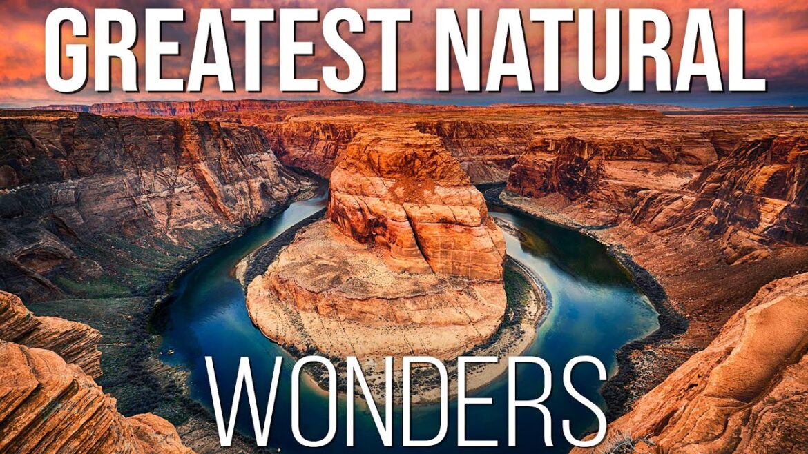 10 Greatest Natural Wonders of the World - Travel Video