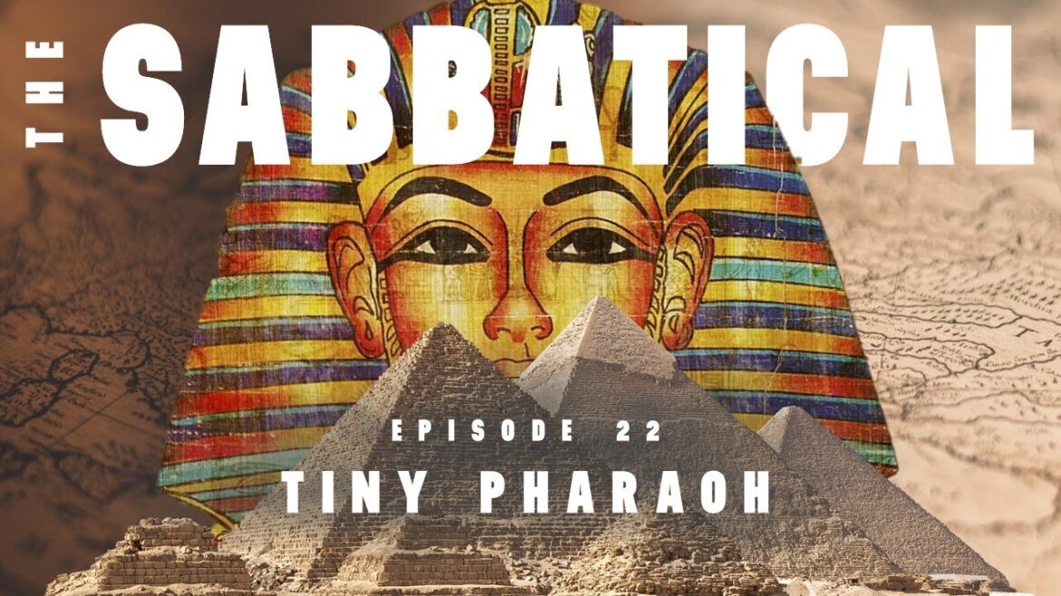 THE SABBATICAL – Episode 22: Tiny Pharaoh (Cairo, Egypt) THE SABBATICAL - Episode 22: Tiny Pharaoh (Cairo, Egypt)