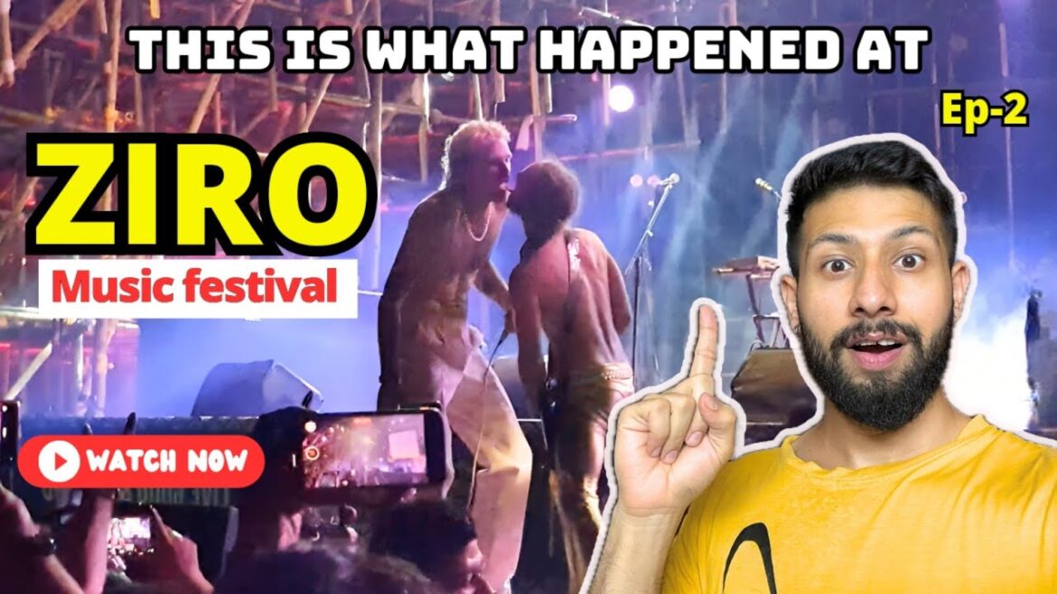 Crazy things at ZIRO MUSIC FESTIVAL 2023 | Things to do in ZIRO VALLEY | Ep – 2 Crazy things at ZIRO MUSIC FESTIVAL 2023 | Things to do in ZIRO VALLEY | Ep - 2