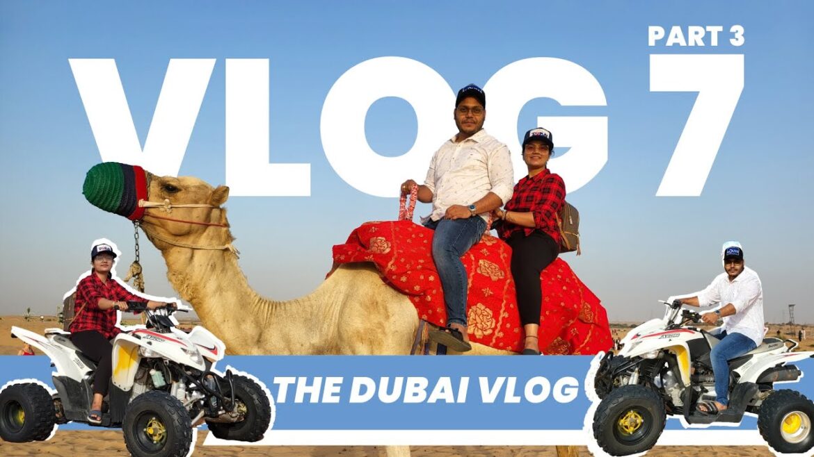 DUBAI | Travel vlog Part-3 | India to Dubai Travel Vlog