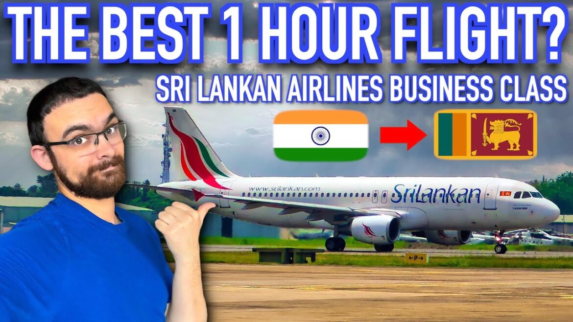 Is Sri Lankan Airlines business class from bengaluru to Colombo a good flight?