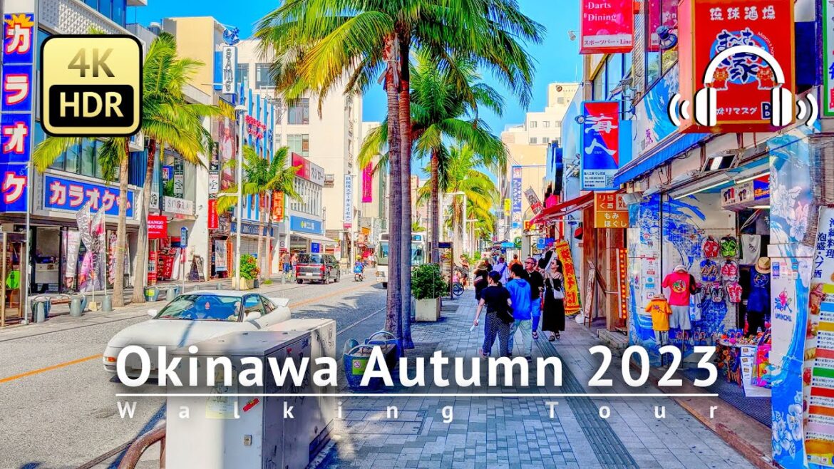 Daytime Stroll in Okinawa Autumn 2023 Walking Tour - Okinawa Japan [4K/HDR/Binaural]