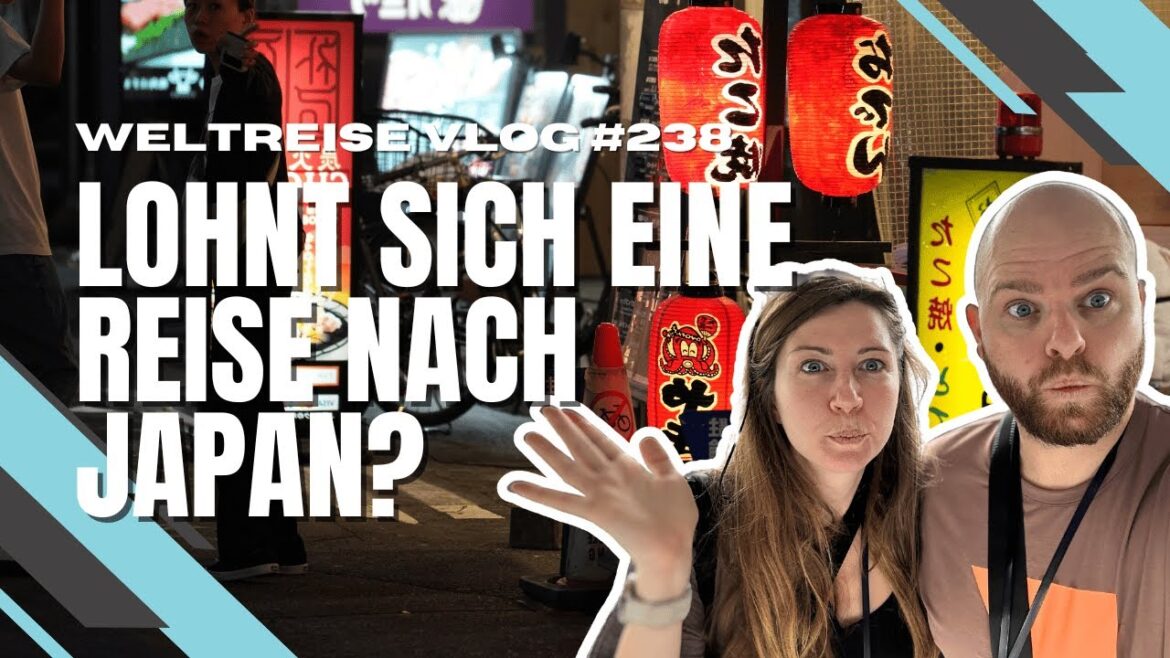 Lohnt sich eine Reise nach Japan? – JAPAN 🇯🇵 Lohnt sich eine Reise nach Japan? - JAPAN 🇯🇵