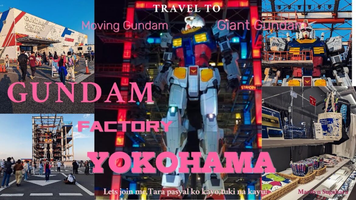 LET'S goToTHE MARVELING AT THE LIFE-SIZE'MOVING GUNDAM! AN IN-DEPTH TOUR OF GUNDAM FACTORY YOKOHAMA.