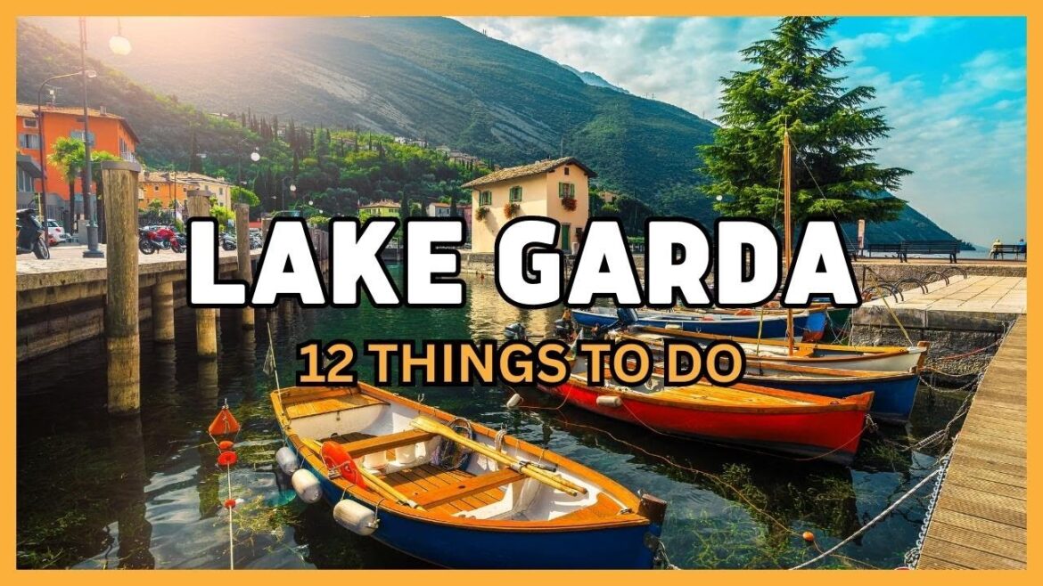 12 Things to Do in Lake Garda | Cycling, Hiking, Boat Tours & MORE 12 Things to Do in Lake Garda | Cycling, Hiking, Boat Tours & MORE
