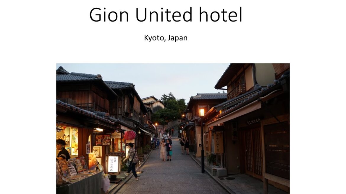 Room Tour - Gion United Hotel - Kyoto